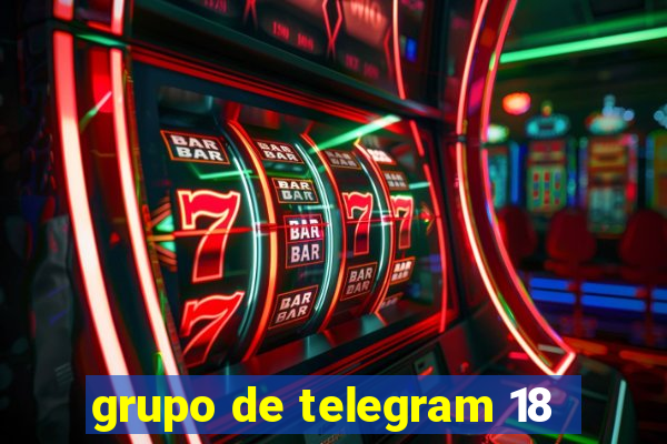 grupo de telegram 18